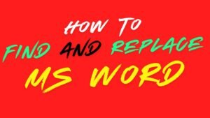 How to Find and Replace MS Word